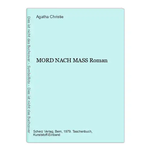 Agatha Christie MORD NACH MASS Roman Scherz 1979 +Abb