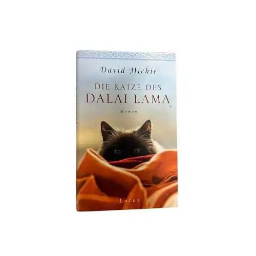 6865 David Michie DIE KATZE DES DALAI LAMA Roman HC. Lotos Verlag