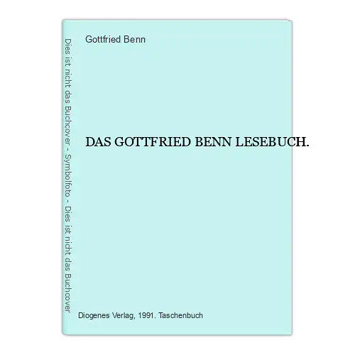 1646 Gottfried Benn DAS GOTTFRIED BENN LESEBUCH. DIOGENES