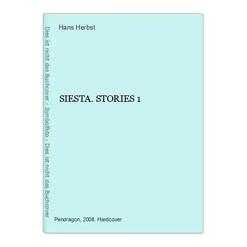 319 Hans Herbst SIESTA. STORIES 1 HC SEHR GUTER ZUSTAND!