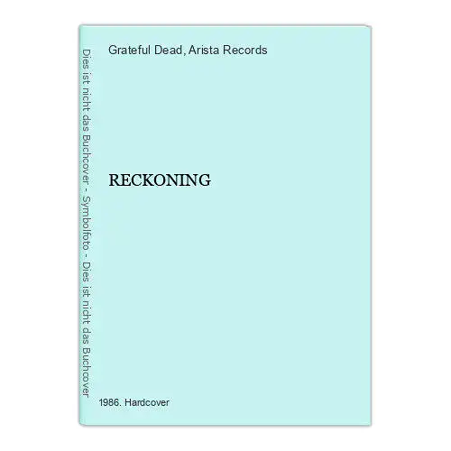 4005 Grateful Dead RECKONING HC Arista Records 1986 1981