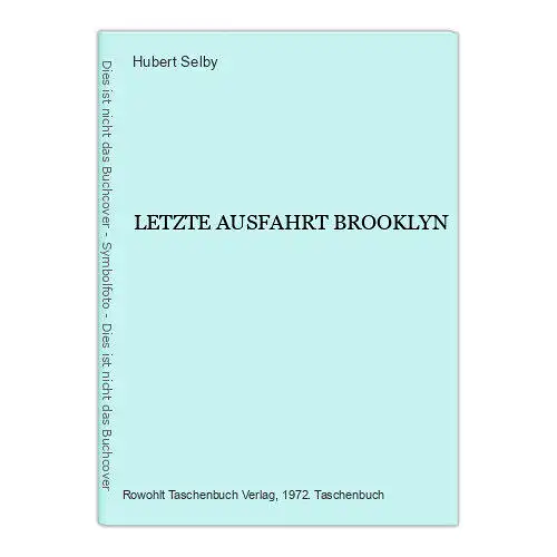 1403 Hubert Selby LETZTE AUSFAHRT BROOKLYN REPORTHALTIG