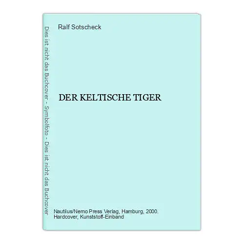 Ralf Sotscheck DER KELTISCHE TIGER Nautilus Verlag 2000 HC +Abb