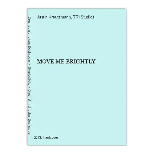 3084 Justin Kreutzmann MOVE ME BRIGHTLY HC +Abb, Jerry Garcia