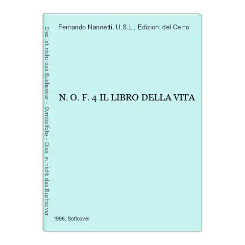 4255 Fernando Nannetti N.O.F.4 IL LIBRO DELLA VITA +Abb