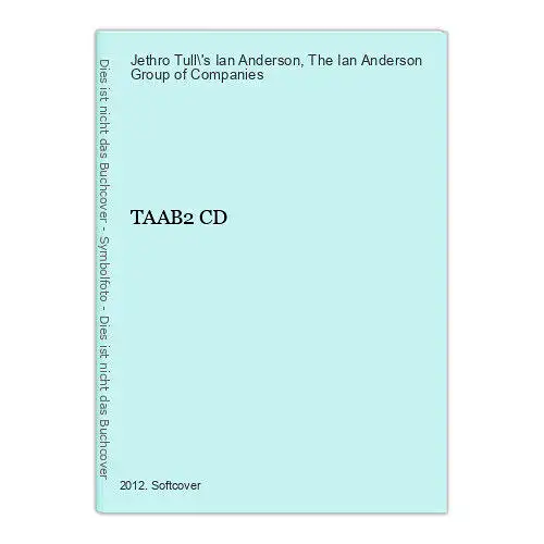 3972 Jethro Tull's Ian Anderson TAAB2 1 CD +Abb