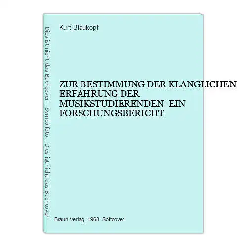 3746 ZUR BESTIMMUNG DER KLANGLICHEN ERFAHRUNG DER MUSIKSTUDIERENDEN