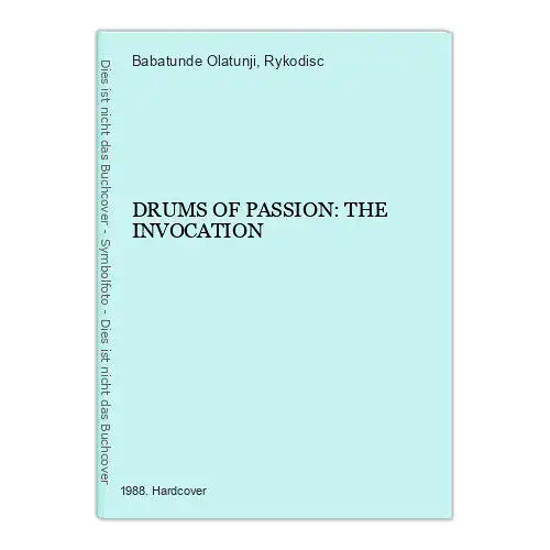 3073 Babatunde Olatunji DRUMS OF PASSION: THE INVOCATION HC +Abb