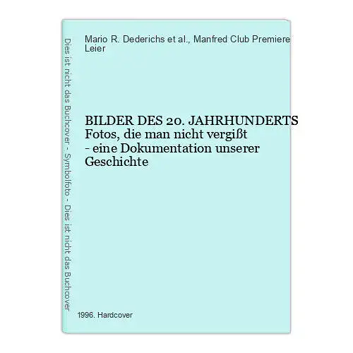 1966 Mario R. Dederichs et al. BILDER DES 20. JAHRHUNDERTS