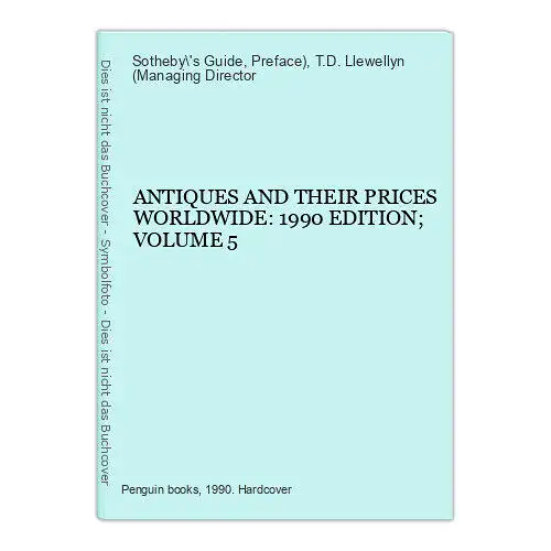 1969 Sotheby\'s Guide ANTIQUES AND THEIR PRICES WORLDWIDE