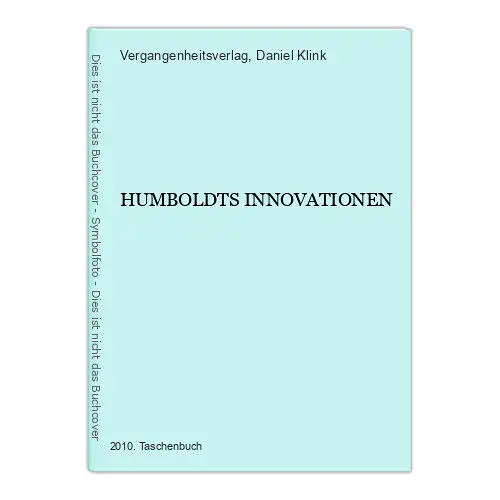 4227 HUMBOLDTS INNOVATIONEN +Abb Vergangenheitsverlag