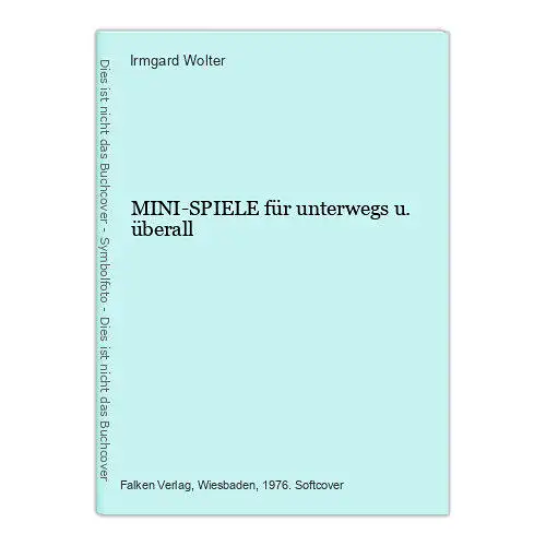 1941 Irmgard Wolter MINI-SPIELE für unterwegs u. überall +Abb