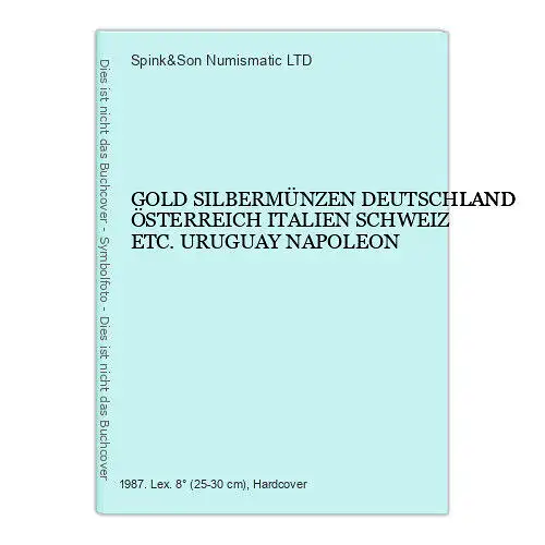 117 GOLD SILBERMÜNZEN DEUTSCHLAND ÖSTERREICH ITALIEN SCHWEIZ  URUGUAY NAPOLEON