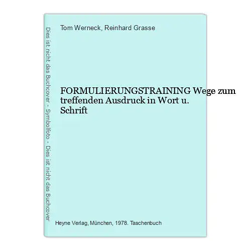 1730 Tom Werneck Reinhard Grasse FORMULIERUNGSTRAINING