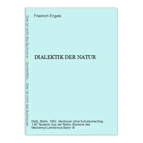 45 Friedrich Engels DIALEKTIK DER NATUR Bücherei Marxismus Leninismus Band 18