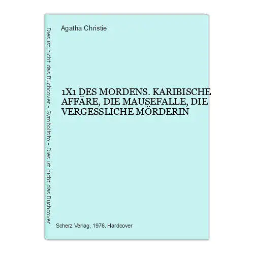 6980 A. Christie 1X1 D MORDENS KARIB. AFFÄRE D MAUSEFALLE D VERGESSL. MÖRDERIN