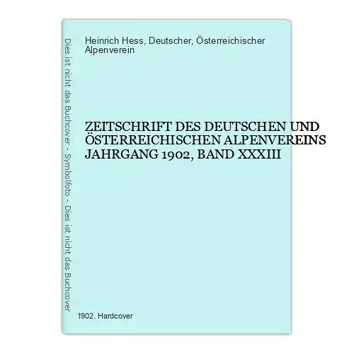 8989 Heinrich Hess ZEITSCHRIFT DES DEUTSCHEN UND ÖSTERREICHISCHEN ALPENVEREINS