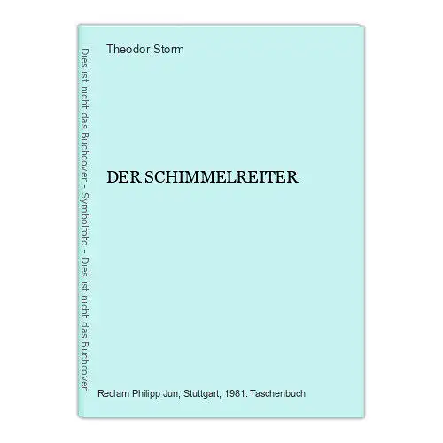 6311 Theodor Storm DER SCHIMMELREITER Verlag Ph. Reclam Jun.