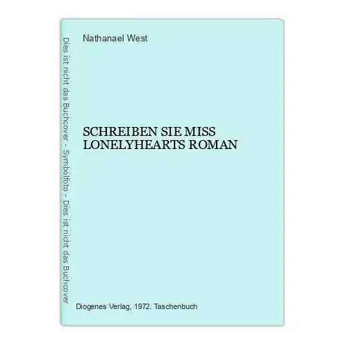 3190 Nathanael West SCHREIBEN SIE MISS LONELYHEARTS ROMAN DIOGENES