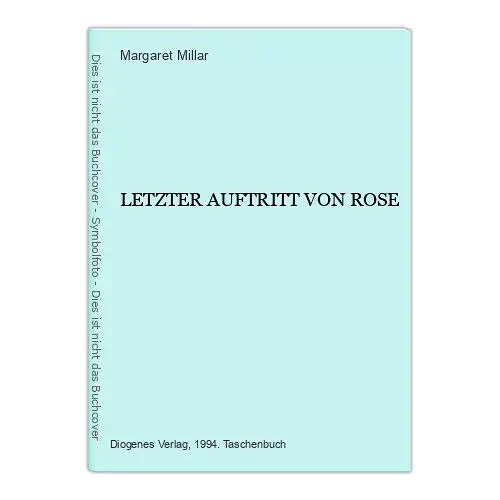 7189 Margaret Millar LETZTER AUFTRITT VON ROSE DIOGENES