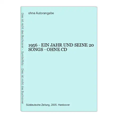 1123 1956 - EIN JAHR UND SEINE 20 SONGS HC ROCK POP SONGS ohne Cd