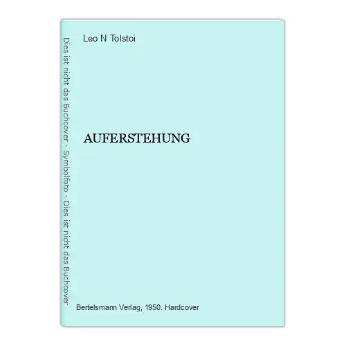 7719 Leo N. Tolstoi AUFERSTEHUNG HC Bertelsmann Verlag