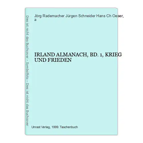 238 IRLAND ALMANACH, BD.1, KRIEG UND FRIEDEN +Abb SEHR GUTER ZUSTAND!