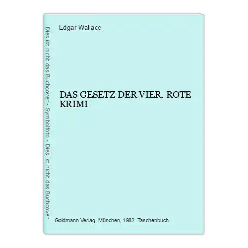 6983 Edgar Wallace DAS GESETZ DER VIER. ROTE KRIMI Goldmann