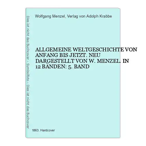 6530 Menzel ALLGEMEINE WELTGESCHICHTE VON ANFANG BIS JETZT BAND V