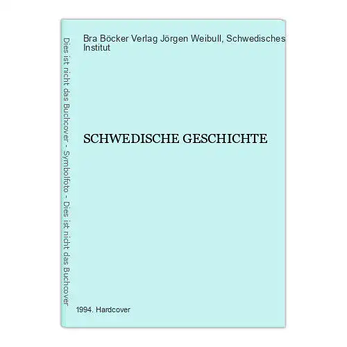 4234 Jörgen Weibull SCHWEDISCHE GESCHICHTE HC +Abb Bra Böcker