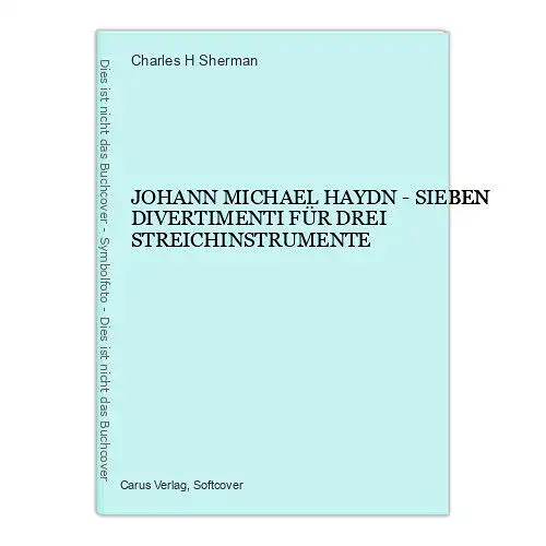 3207 JOHANN MICHAEL HAYDN - SIEBEN DIVERTIMENTI FÜR DREI STREICHINSTRUMENTE