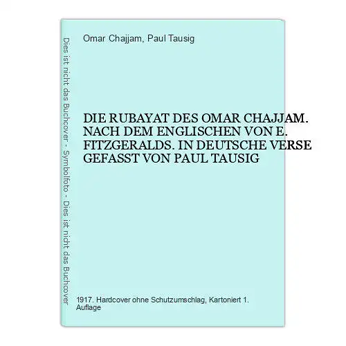 4374 Omar Chajjam DIE RUBAYAT DES OMAR CHAJJAM. NACH DEM ENGLISCHEN VON E. FITZG