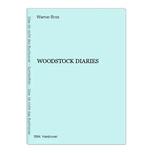 3420 WOODSTOCK DIARIES HC +Abb Warner Bros. 1994 Alan Douglas