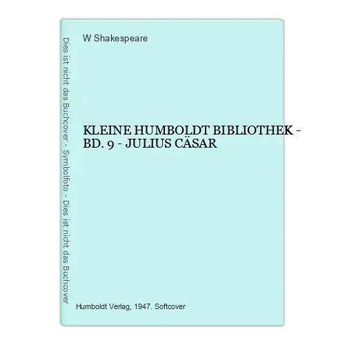 3098 W. Shakespeare KLEINE HUMBOLDT BIBLIOTHEK - BD. 9 - JULIUS CÄSAR