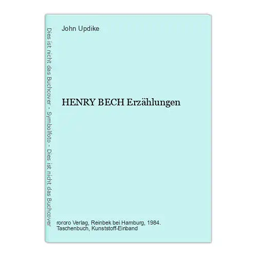 John Updike HENRY BECH Erzählungen +Abb Rowohlt Taschenbuch Verlag