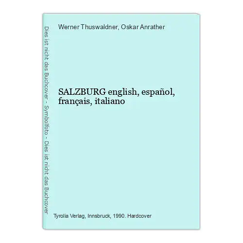 1774 Werner Thuswaldner SALZBURG english, español, français, italiano HC +Abb