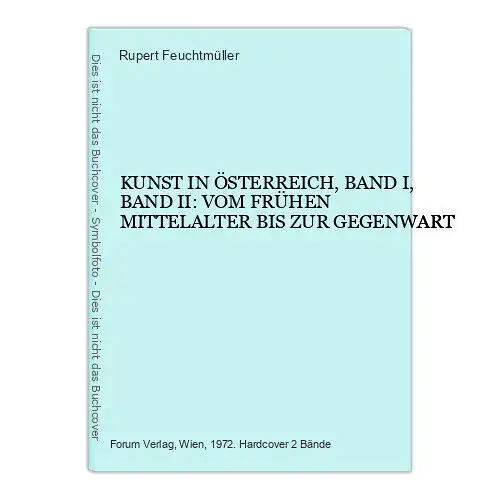 4217 KUNST IN ÖSTERREICH BAND I+II: VOM FRÜHEN MITTELALTER BIS ZUR GEGENWART