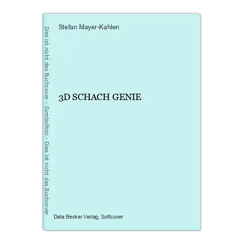 917 Stefan Mayer-Kahlen 3D SCHACH GENIE von ANFÄNGER bis SCHACHMEISTER