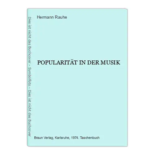 2968 Hermann Rauhe POPULARITÄT IN DER MUSIK +Abb Heft 13/14