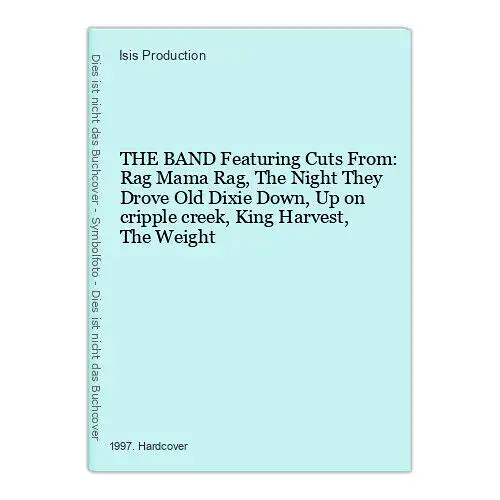 1485 Isis Production THE BAND Featuring Cuts From: Rag Mama Rag, ..