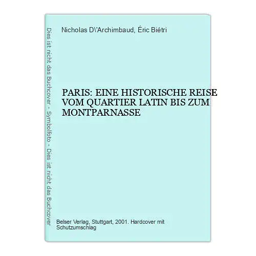 7419 PARIS: EINE HISTORISCHE REISE VOM QUARTIER LATIN BIS ZUM MONTPARNASSE