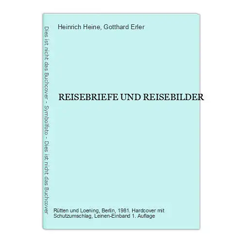 8743 Heinrich Heine REISEBRIEFE UND REISEBILDER HC +Abb