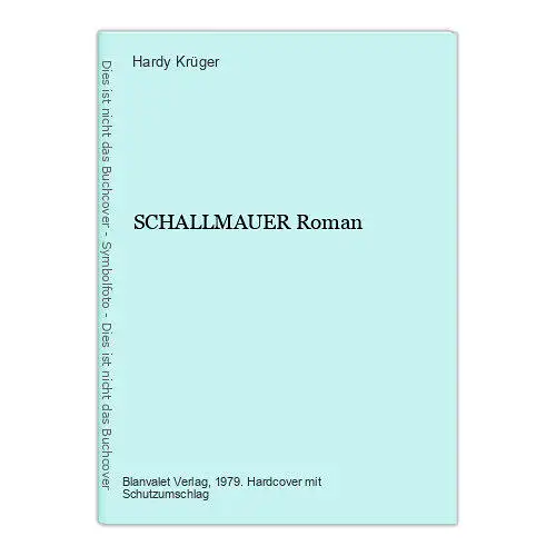 1229 Hardy Krüger SCHALLMAUER Roman HC UNFALL od SELBSTMORD