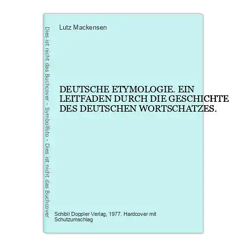 7141 DEUTSCHE ETYMOLOGIE EIN LEITFADEN DURCH D GESCHICHTE D DT. WORTSCHATZES