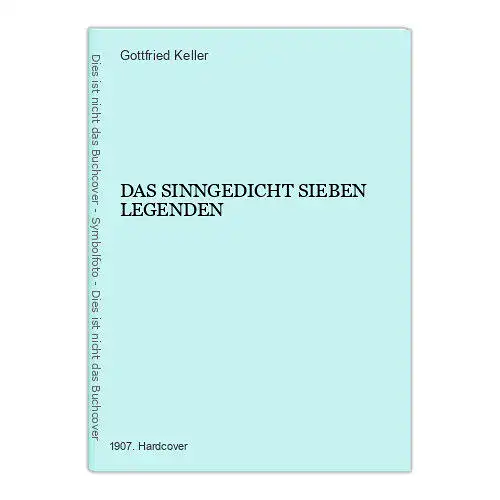 1289 Gottfried Keller DAS SINNGEDICHT SIEBEN LEGENDEN HC