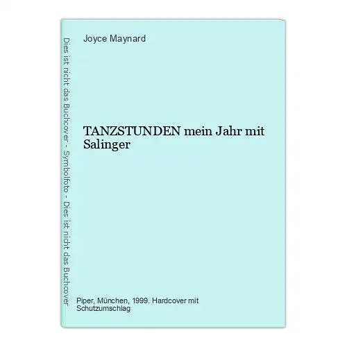 976 Joyce Maynard TANZSTUNDEN mein Jahr mit Salinger HC