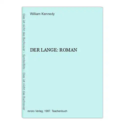 3109 William Kennedy DER LANGE : ROMAN rororo Rowohlt