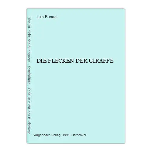 1575 Luis Bunuel DIE FLECKEN DER GIRAFFE EIN und ÜBERFÄLLE HC +Abb