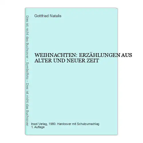 Gottfried Natalis WEIHNACHTEN: ERZÄHLUNGEN AUS ALTER UND NEUER ZEIT HC