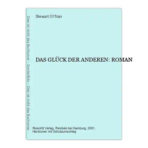 7225 Stewart O\'Nan DAS GLÜCK DER ANDEREN: ROMAN HC Rowohlt